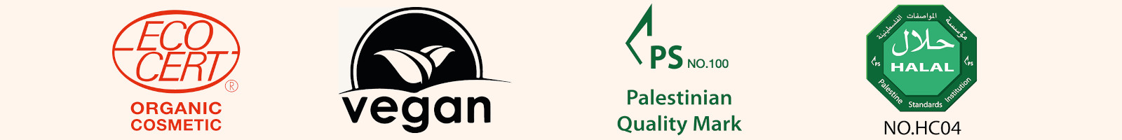 ECOCert - Vegan - Palestinian Quality Mark - Halal ECOCert - Vegan - Palestinian Quality Mark - Halal